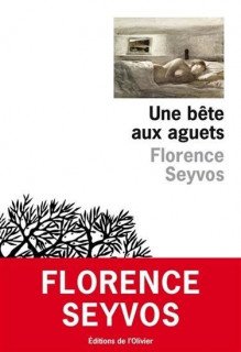 Florence Seyvos - Une bête aux aguets