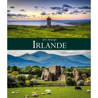 « Irlande » de Jill T. Mc Knight.